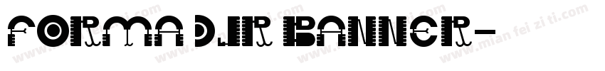 Forma DJR Banner字体转换